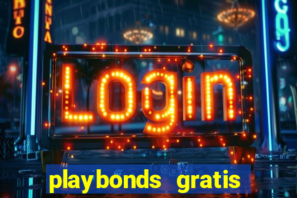 playbonds gratis jogar bingo silverball